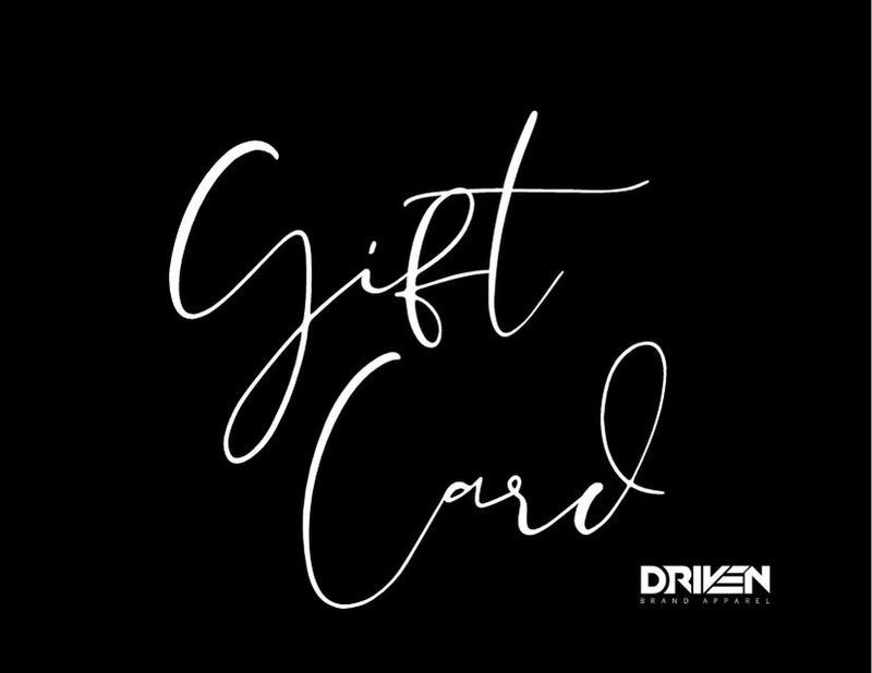 Driven Brand Apparel Gift Card - Driven Brand Apparel